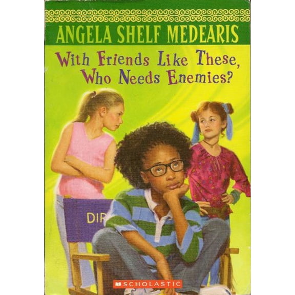 Pre-Owned With Friends Like These, Who Needs Enemies?, 9780439523264, 0439523265, Paperback, First Edition edition
