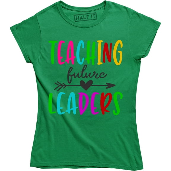 Teaching Future Leaders Happy Kindergarten Elementary School Teacher T-Shirt