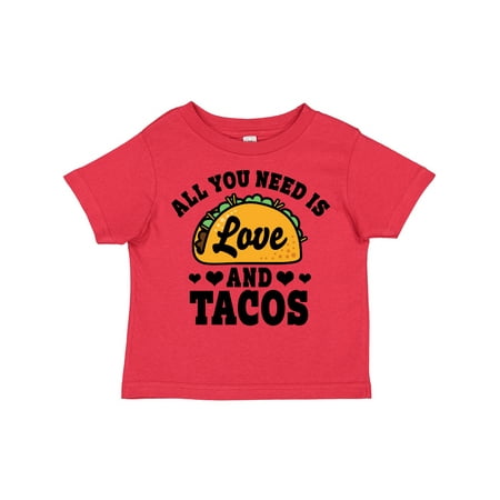 

Inktastic Valentine s Day All You Need is Love and Tacos Gift Toddler Boy or Toddler Girl T-Shirt