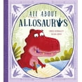 thumbnail image 1 of Pre-Owned All about Allosaurus: A Funny Prehistoric Tale about Friendship and Inclusion (Hardcover) 0711250685 9780711250680, 1 of 1