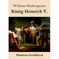 König Heinrich V. (Großdruck) (Paperback)