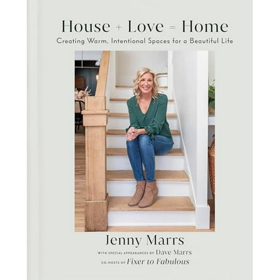 Pre-Owned House   Love = Home: Creating Warm, Intentional Spaces for a Beautiful Life (Hardcover) 0593444337 9780593444337