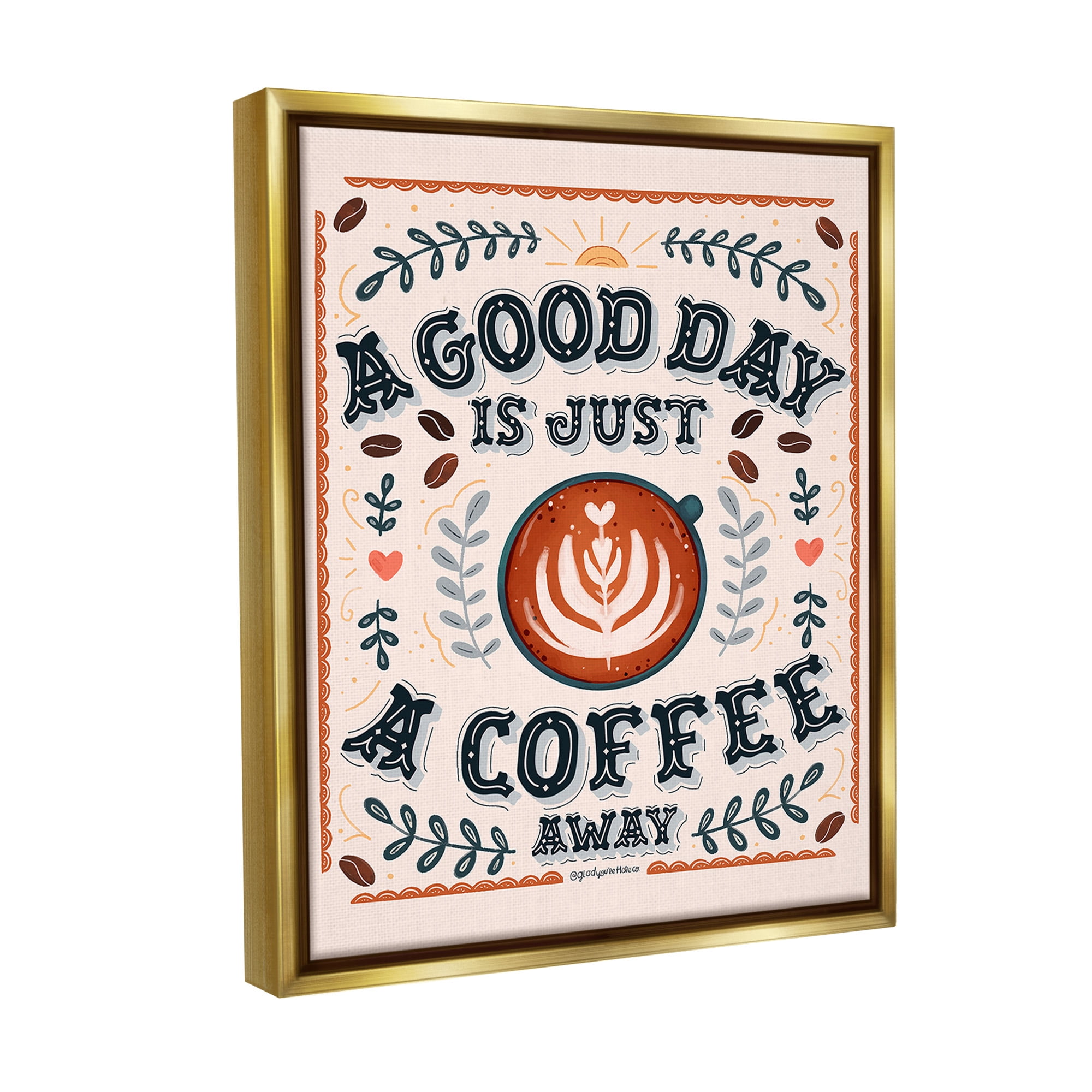 Stupell Industries Good Day A Coffee Away Food & Beverage Painting Gold Floater Framed Canvas Art Print Wall Art, 17 x 21