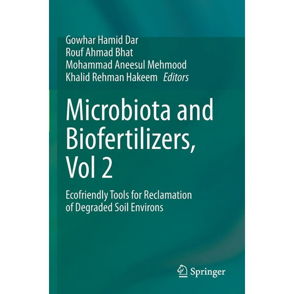Microbiota and Biofertilizers, Vol 2: Ecofriendly Tools for Reclamation of Degraded Soil Environs, (Paperback)