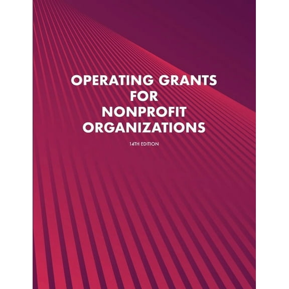 Operating Grants for Nonprofit Organizations (Paperback)