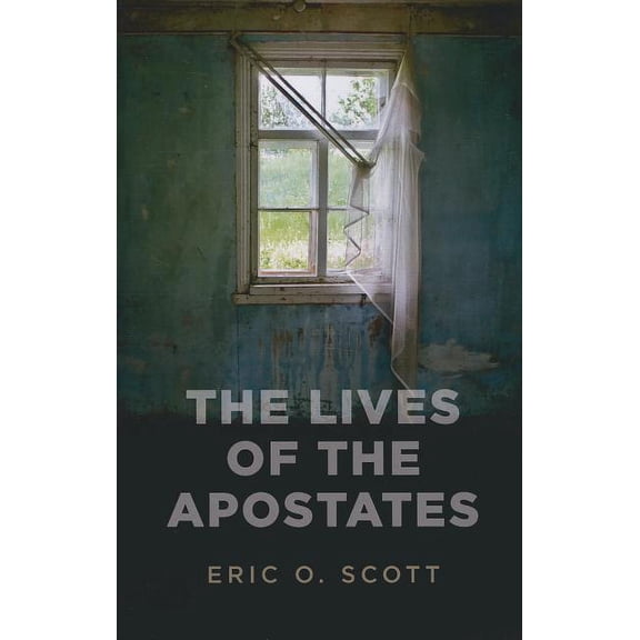 The Lives of the Apostates (Paperback)