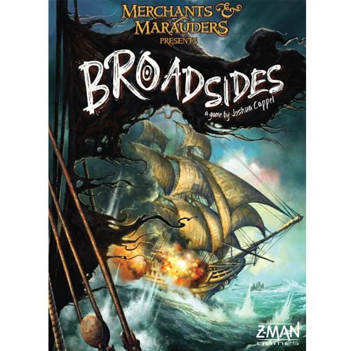 Marchands et Maraudeurs, Broadsides