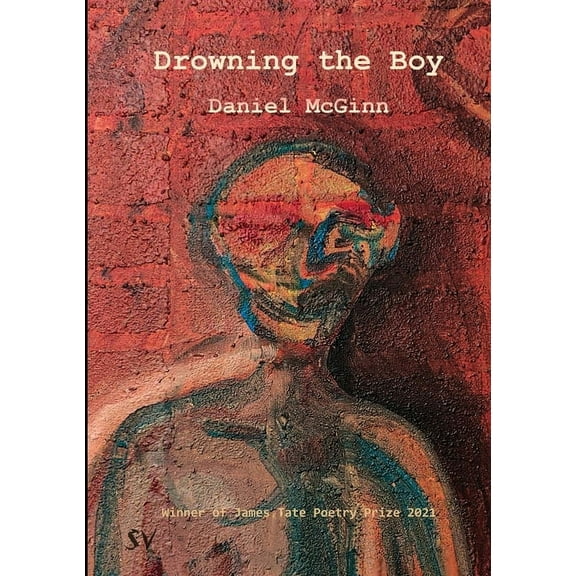 Drowning the Boy, (Paperback)