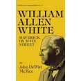 thumbnail image 2 of William Allen White: Maverick on Main Street, 2 of 2