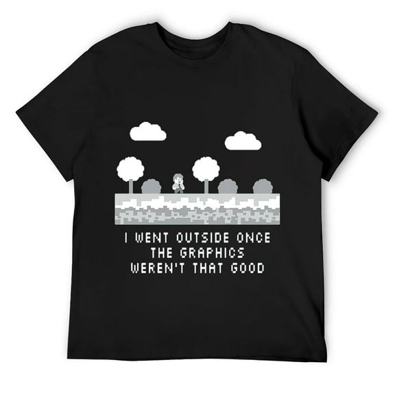 Mens I Went Outside Once The Graphics Weren't That Good - Gaming Short Sleeve T-Shirt Black