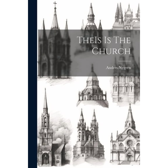 TheIs Is The Church (Paperback)