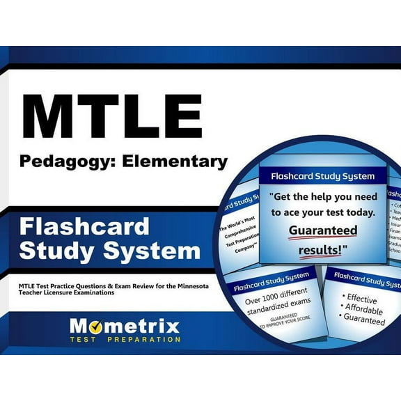 MTLE Pedagogy: Elementary Flashcard Study System: MTLE Test Practice Questions & Exam Review for the Minnesota Teacher Licensure Examinations