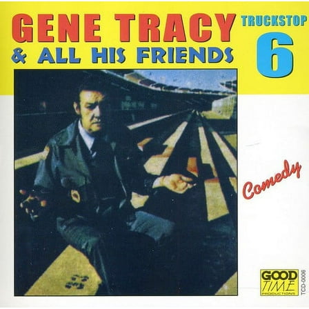 Gene Tracy - All His Friends 6 - Music & Performance - CD