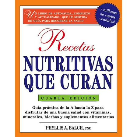 ISBN 9781583333525 product image for Prescription for Nutritional Healing: (Spanish): Recetas Nutritivas Que Curan, 4 | upcitemdb.com