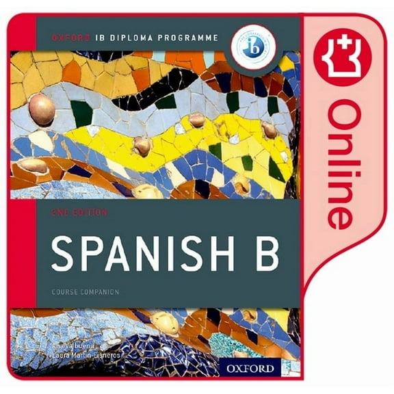 Ib Spanish B Course Book Oxford Ib Diploma Programme: Enhanced Online Course Book Access Code Card (Other)