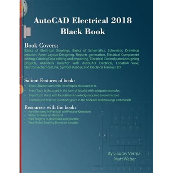 Pre-Owned AutoCAD Electrical 2018 Black Book Paperback Gaurav Verma, Matt Weber
