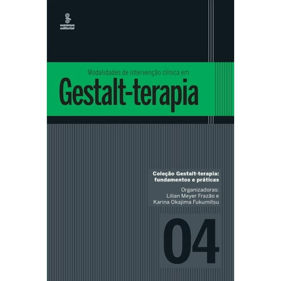 Modalidades de intervenção clínica em Gestalt-terapia (Paperback)