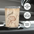 thumbnail image 5 of Gifts for Wife from Husband - Romatic Valentines day gifts for Her Him, Xmas, Anniversary, Birthday Gift - Stainless Steel Tumbler 20oz - In Case I Don''t Say It Enough To Remind You, 5 of 6