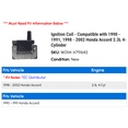 thumbnail image 2 of Ignition Coil - Compatible with 1990 - 1991, 1998 - 2002 Honda Accord 2.3L 4-Cylinder 1999 2000 2001, 2 of 2