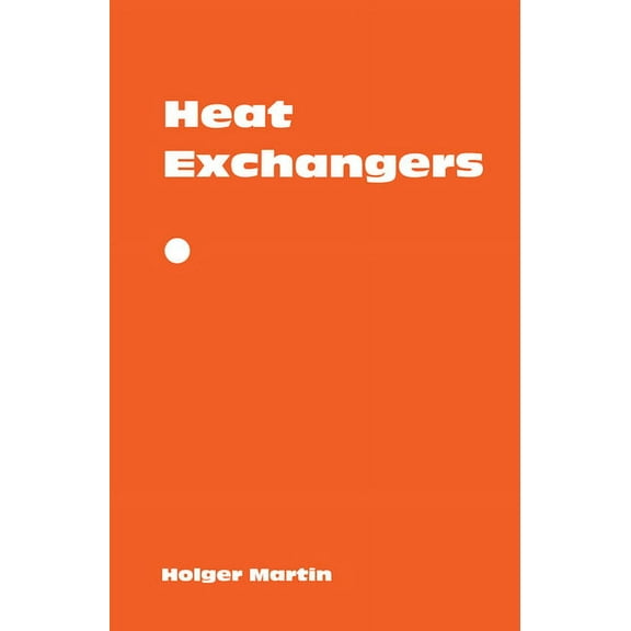 Heat Exchangers, (Paperback)