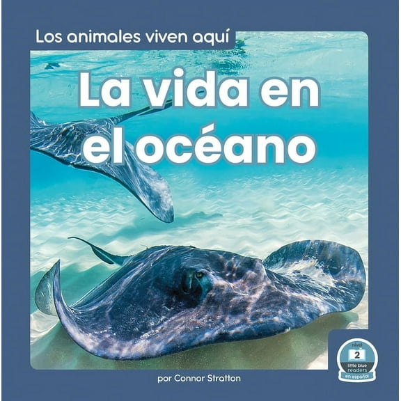 La Vida En El Océano (Life in the Ocean) (Hardcover)