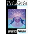 thumbnail image 1 of Pre-Owned The Call Goes Out: Messages from Earth's Cetaceans : Interspecies Communication (Paperback) 1880666642 9781880666647, 1 of 1