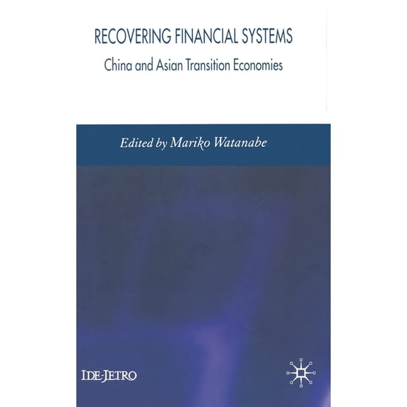 IDE-JETRO Recovering Financial Systems, (Paperback)