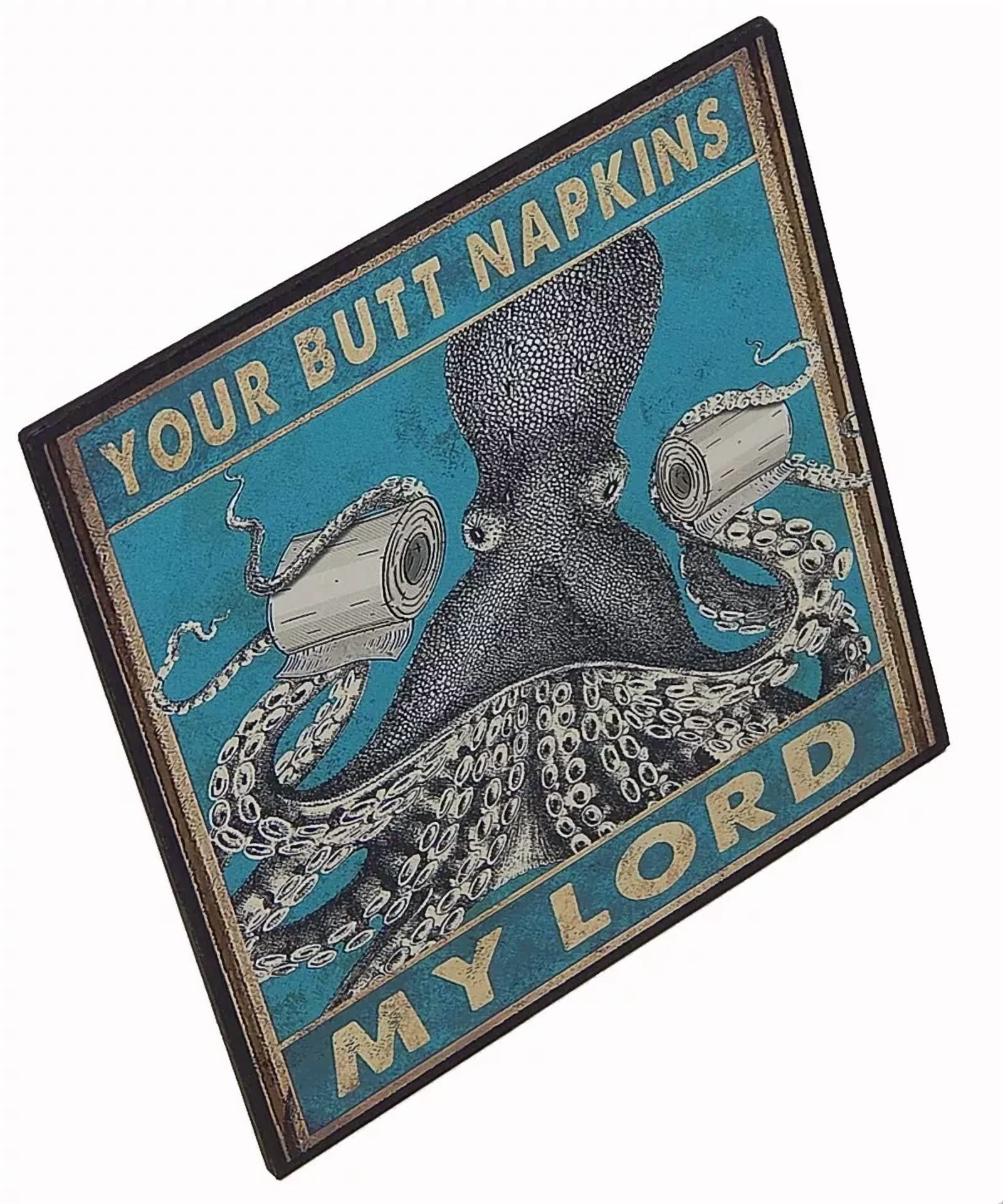BUTTERFLY- Your Butt Napkins My Lord Funny Toilet Sign Shelf Sitter Wall Art Print 5" X 5"