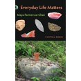 thumbnail image 1 of Everyday Life Matters: Maya Farmers at Chan, 1 of 2