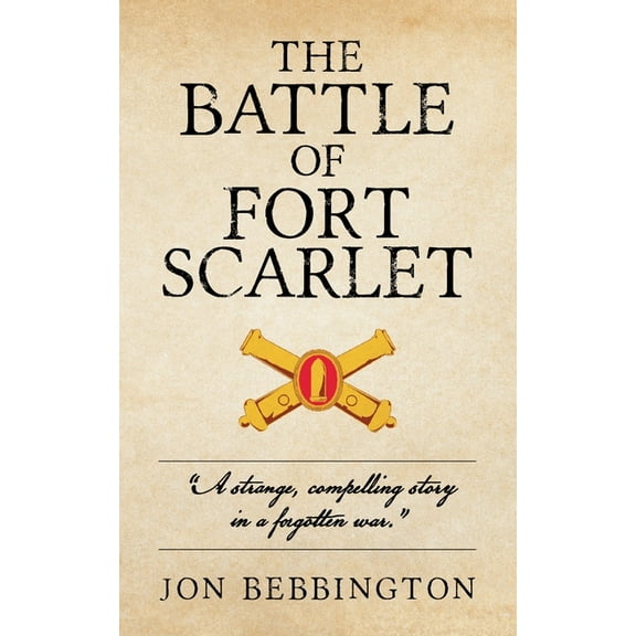 The Battle of Fort Scarlet, (Paperback)