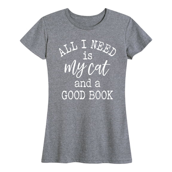 Instant Message - All I Need is my Cat and a Good Book Short Sleeve Graphic T-Shirt
