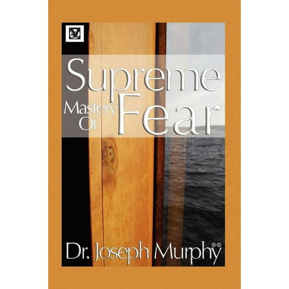Supreme Mastery of Fear (Paperback)