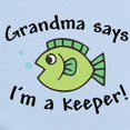 thumbnail image 2 of CafePress - Grandma Says I'm A Keeper Infant Bodysuit - Baby Light Bodysuit, Size Newborn - 24 Months, 2 of 4