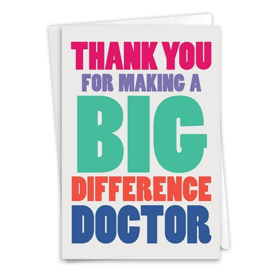 NobleWorks Thank You Greeting Card (Doctor) with 5 x 7 Inch Envelope (1 Card) Big Difference Doctor C8192TYG