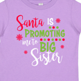 thumbnail image 4 of Inktastic Santa is promoting me to Big Sister Girls Toddler T-Shirt, 4 of 5