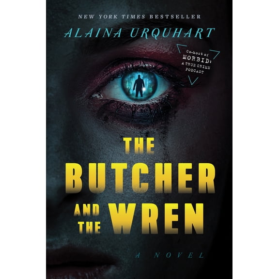 Pre-Owned The Butcher and the Wren (Hardcover) 1638930147 9781638930143
