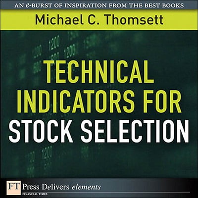 Technical Indicators for Stock Selection - eBook