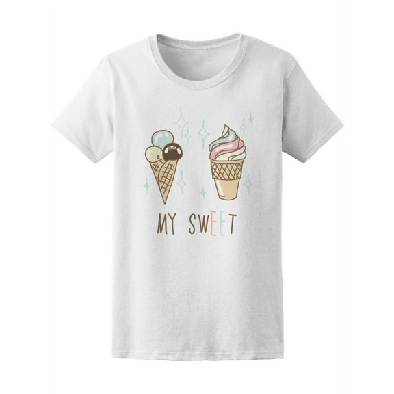 Funny Cute Ice Cream My Sweet Tee Women's -Image by Shutterstock