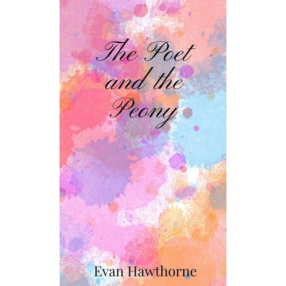 The Poet and the Peony, (Hardcover)