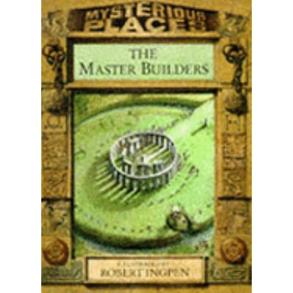 Pre-Owned The Master Builders (Mysterious Places) (Hardcover) 1850281777 9781850281771
