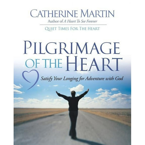 Pilgrimage Of The Heart (Paperback)