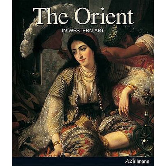 Pre-Owned orient, the in western art (Paperback) 3833135786 9783833135781