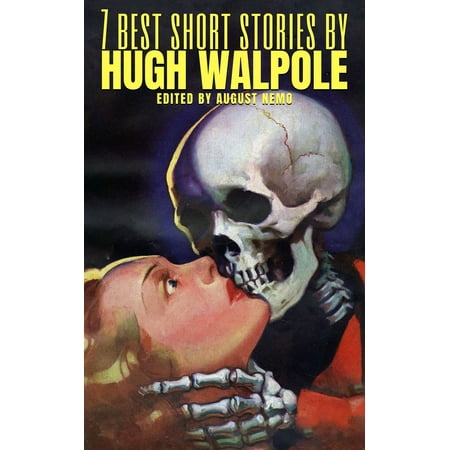 7 best short stories by Hugh Walpole - eBook (The Best Of Hugh Masekela)