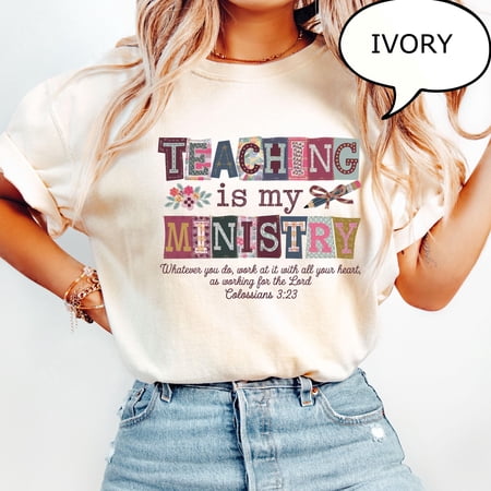 LOVETEE Comfort Colors® Teaching Is My Ministry T-Shirt, Teacher Graduation Shirt, Christian Teacher Gift, Teacher School Shirt, White S