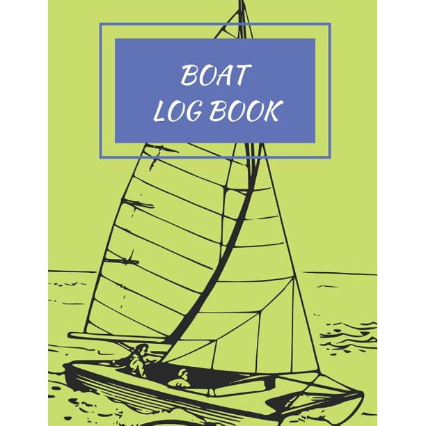 Boat Log Book Boat Log Book Daily Navigation Documentation Nautical