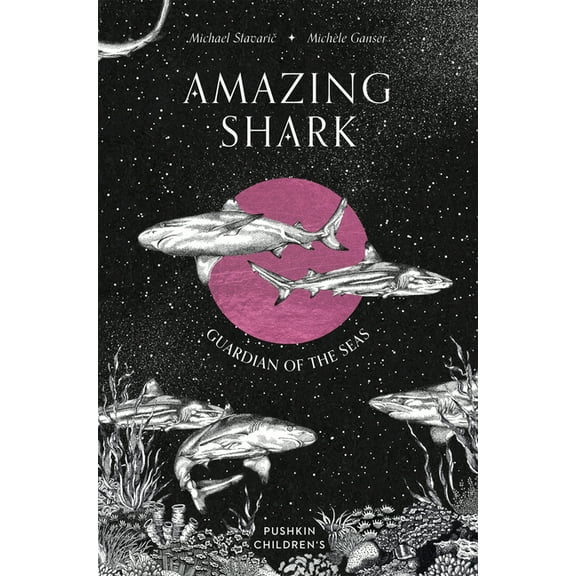 Amazing Ocean Amazing Shark: Guardian of the Seas, (Hardcover)