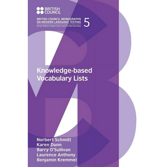 British Council Monographs on Modern Language Testing: Knowledge-Based Vocabulary Lists (Paperback)