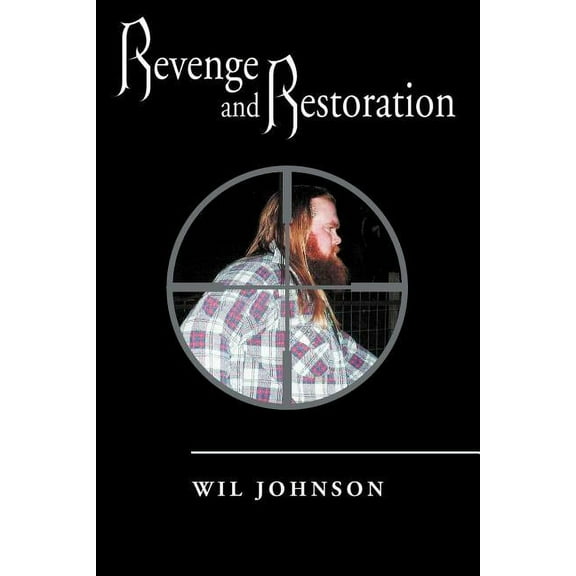 Revenge and Restoration (Paperback)