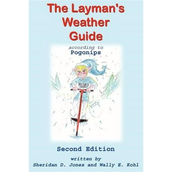 The Layman's Weather Guide according to Pogonips (Paperback)