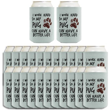 Dog Themed Gifts For Women I Work Hard So My Pug Can Have A Better Life Paw Print 24-Pack Can Drink Thermocoolers Party Pack